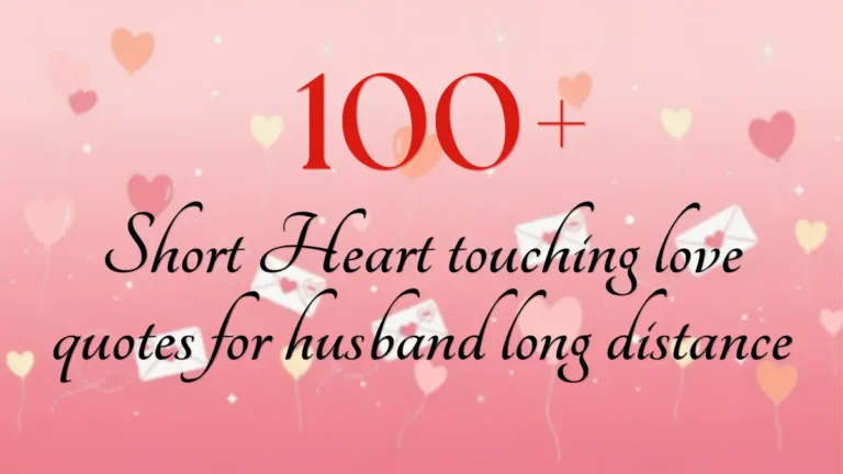 short heart touching love quotes for husband long distance with heart theme background